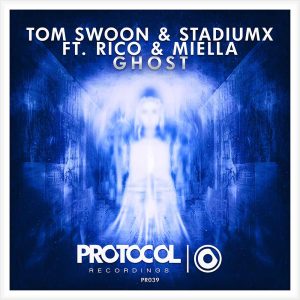 Tom Swoon & Stadiumx ft. Rico & Miella - Ghost