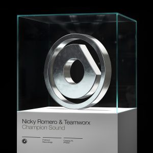 Nicky Romero & Teamworx - Champion Sound