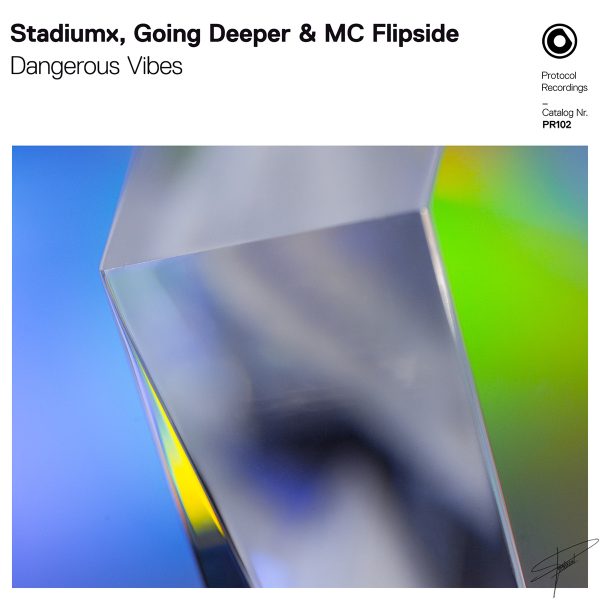 Stadiumx, Going Deeper & MC Flipside - Dangerous Vibes