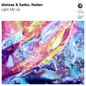 Matisse & Sadko, Raiden - Light Me Up