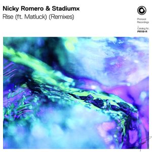 Nicky Romero & Stadiumx - Rise (ft. Matluck) (Remixes)