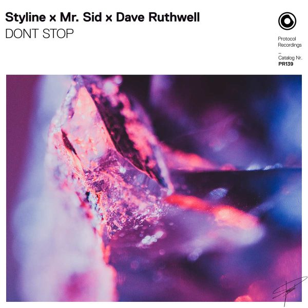 Styline x Mr. Sid x Dave Ruthwell - DONT STOP