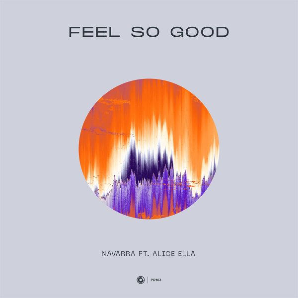 Navarra ft. Alice Ella - Feel So Good