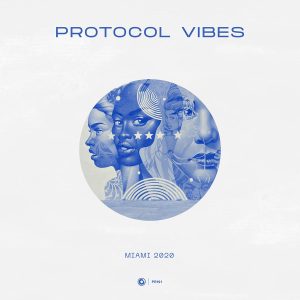 Protocol Vibes – Miami 2020