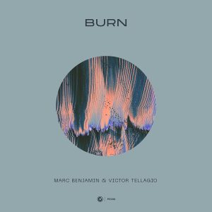 Marc Benjamin & Victor Tellagio - Burn