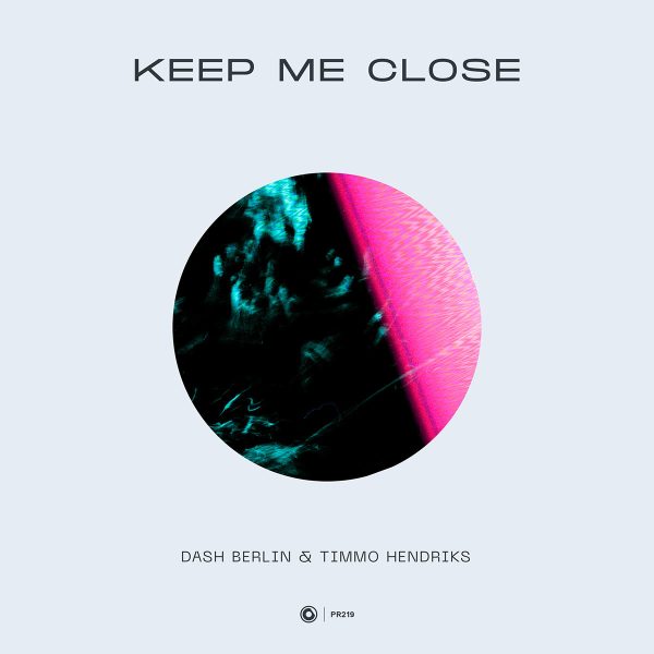 Dash Berlin & Timmo Hendriks - Keep Me Close