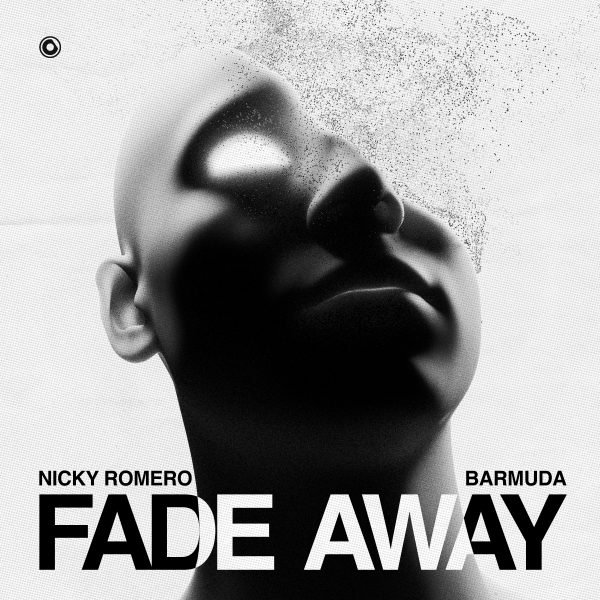 Nicky Romero x Barmuda - Fade Away